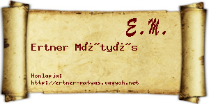 Ertner Mátyás névjegykártya
